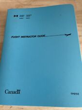Transport Canada Air Flight Instructor Guide TP975 Vintage Pilot Material 1989 picture