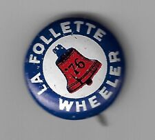 1924 Progressive Party La Follette and Wheeler Presidential Campaign Button picture
