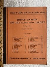 1930s 1940s Things to Make For Lawn & Garden Project Book Manual Arts Press Vtg picture