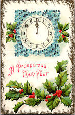 Vintage 1910 A Prosperous New Year Clock Time 11:59 PM Embossed Postcard picture