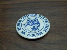 Rare 1969 Pin Button, CENTENNIAL Sled Dog Derby Races BELMONT NH NEW HAMPSHIRE  picture