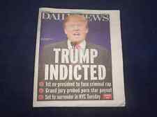 NY Daily News - (2) issues - Trump indited and convicted in New York Court picture