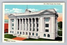 Greeley CO-Colorado, Weld County Court House, Antique Vintage Souvenir Postcard picture
