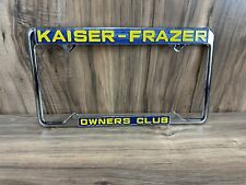 Vintage Kaiser-Frazer License Plate Frame Owners Club Clean Amazing Condition picture