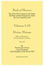 BOOK of HEAVEN Volumes 5-10 Divine Mirrors Luisa Piccarreta Volumes 5-10 PB SB N picture