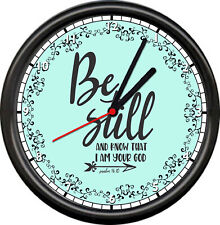 Christian Jesus Theme Be Still & Know I Am Your God Psalm 46:10 Sign Wall Clock picture