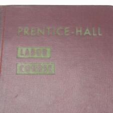 Vintage Prentice Hall Labor Course Book 1951 Intl Correspondence Schools picture