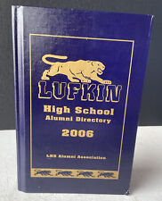 lufkin high school alumni directory 2006 picture