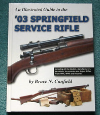 SPRINGFIELD 1903 RIFLES - Canfield  **BRAND NEW BOOKS** picture