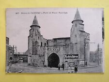 CPA Written in 1919 War RUINS of CAMBRAI Porte de PARIS Historical Monument picture