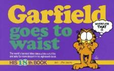 Garfield Goes to Waist: His 18th Book - Paperback By Davis, Jim - GOOD picture