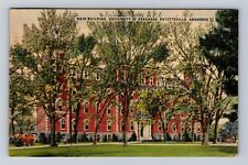 Fayetteville AR-Arkansas, Main Building University Of AR, Vintage c1947 Postcard picture