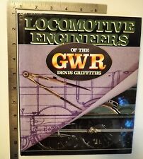 Locomotive Engineers Of The GWR Denis Griffiths 1988 Hardback picture