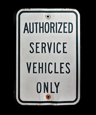 Vintage Authorized Service Vehicles Only Metal Street Sign Dark Green on White picture