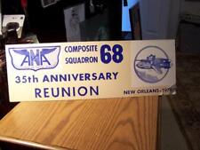 ANA Navy Reunion 1978 USN 68 COMPOSITE Sign SQUADRON # 68 18x 6 1/2 New Orleans picture