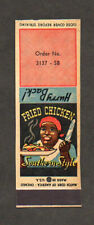Match Corp Fried Chicken Southern Style Salesperson's Sample Matchbook Cover picture