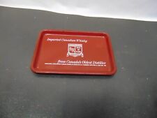 Vintage Imported Canadian Whiskey miniature metal Tray red color 6.5
