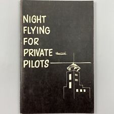 Night Flying For Private Pilots By Ronald E Quirk 1965 University Press Centers picture
