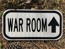 WAR ROOM road sign  12