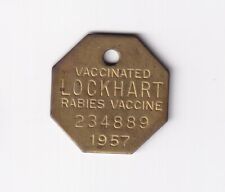 1957 LOCKHART (TEXAS) RABIES VACCINE TAG #234889 picture