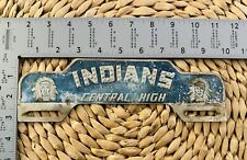 1950 Era Central High Indians St Joseph Missouri License Plate Topper Sign ALPCA picture