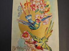 POSTCARD Vintage Embossed Birthday Greetings Hummingbirds 203 Posted Stamp 1909 picture