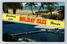 Holiday Isles FL-Florida, General Banner Greeting Antique Vintage c1961 Postcard picture