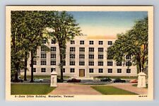Montpelier VT-Vermont, State Office Building, Antique, Vintage Souvenir Postcard picture