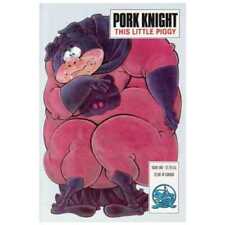 Pork Knight: This Little Piggy #1 in Near Mint minus condition. [m  picture