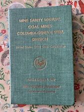 Mine Safety Manual Coal Mines Columbia-Geneva Steel Division 1957 picture