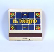 Vintage El Torito Mexican Restaurants Full Advertising Matchbook Universal Match picture