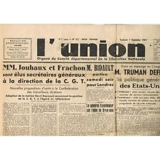 L'UNION 1945 Bidault & Truman CGT Jouhaux et Frachon Engagement by Elizabeth BO picture