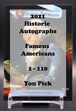 2021 Historic Autographs Famous Americans Blue 1 - 110 - You Pick picture