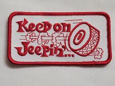 Vintage NOS Patch Keep On Jeepin Jeep Shirt Jacket Hat picture