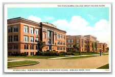 Ohio OH Bowling Green State Normal School ~ Science hall Admin & Elementary picture
