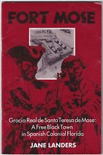 Fort Mose Gracia Real de Santa Teresa de Mose Free Black Town Spanish Florida picture
