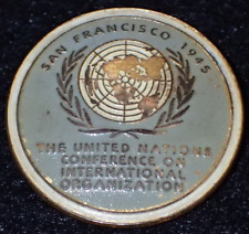 United Nations U.N. Conference International Organization San Francisco 1945 Pin picture
