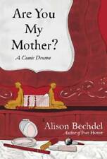 Are You My Mother?: A Comic Drama - Hardcover By Bechdel, Alison - GOOD picture