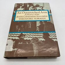 Zionism: A History of the Jewish Colonization Assoc; An Outstretched Arm 1985 A6 picture