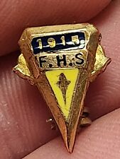 ANTIQUE 1915 F.H.S. HIGH SCHOOL LAPEL PIN picture