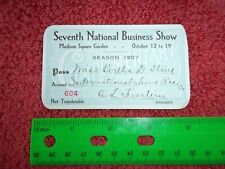 1907 Seventh National Business Show Pass card Madison Square Garden Vintage picture