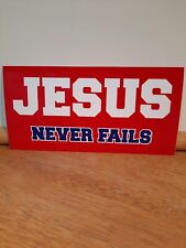 Jesus Never Fails Bumper Sticker Christian Religious picture