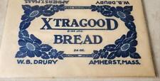 RARE 1919 XTRA GOOD BREAD W.B. DRURY AMHERST MA. WAX PAPER BREAD ADVERTISING picture