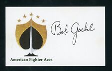Robert Goebel American Fighter Pilot Ace-11 Signed 3x5 Index Card E26077 picture