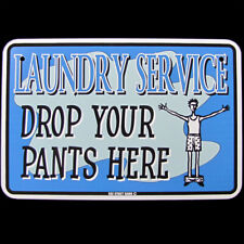 Laundry Room Tin Sign DROP YOUR PANTS HERE Wash Service Ad Funny Home Wall Decor picture