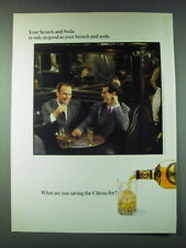 1989 Chivas Regal Scotch Ad - Your Scotch and Soda is only as good as picture