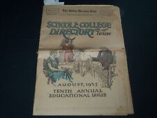 1925 AUGUST 9 SCHOOL & COLLEGE DIRECTORY OF TEXAS DALLAS MORN NEWSPAPER- NP 3878 picture
