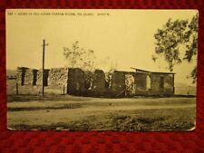 EARLY 1900'S. TIA JUANA MEXICO. RUINS OF ADOBE HOUSE. POSTCARD J10 picture