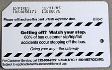 Expired 2005 NYC Subway Metro Card - Getting Off?? Watch your step? picture
