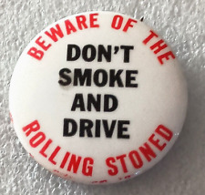 Rare Anti Pot Marijuana Under the Influence 1960's Protest Button Pin NOS New picture